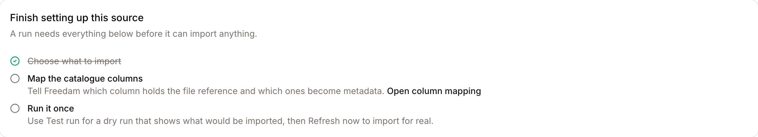 The next-steps checklist on a source detail page: folders chosen, column mapping still to do with a link to the Edit page, first run pending